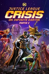 Affiche de Justice League Crisis On Infinite Earths Partie 2 2024